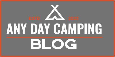 Any Day Camping Blog